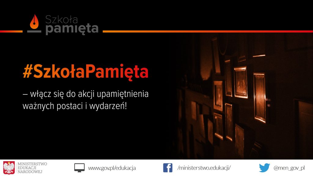 ZAPROSZENIE DO AKCJI „SZKOŁA PAMIĘTA”