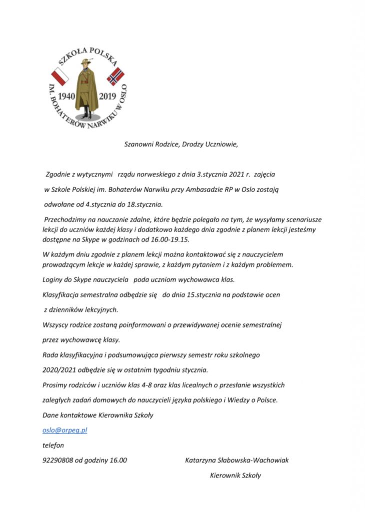 Komunikat Kierownika Szkoły do Rodziców z dnia 3.stycznia o odwołaniu zajęć w Szkole Polskiej im.Bohaterów Narwiku przy Ambasadzie RP w Oslo