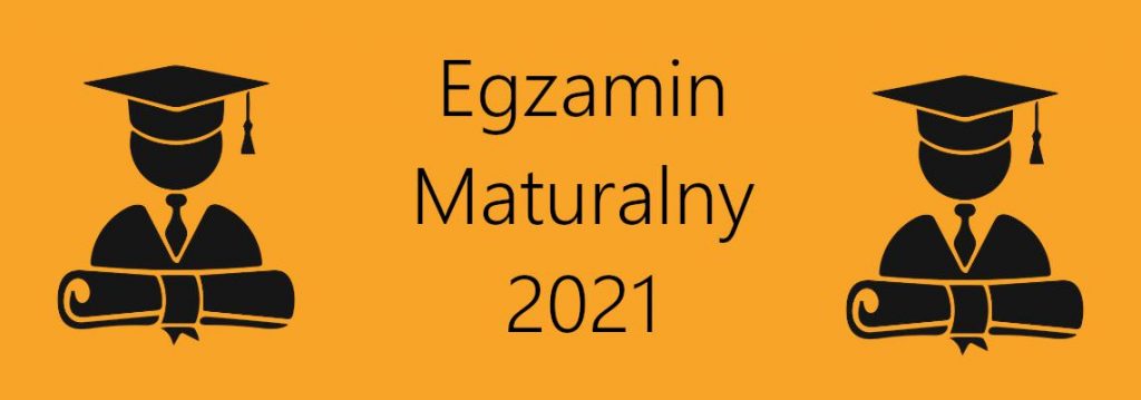 EGZAMINY MATURALNE I ÓSMOKLASISTY