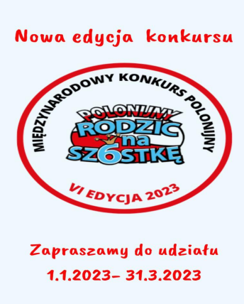 KONKURS “POLONIJNY RODZIC NA 6” – ZAPRASZAMY DO UDZIAŁU!