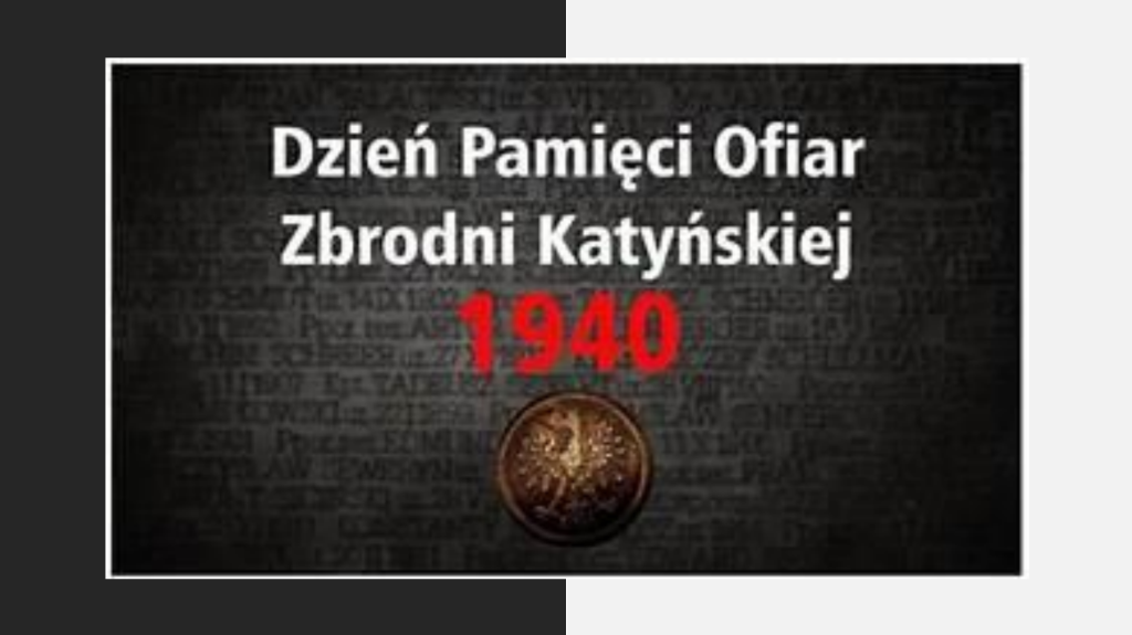13 kwietnia – Dzień Pamięci Ofiar Zbrodni Katyńskiej