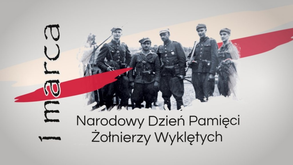 1 marca – Narodowy Dzień Pamięci Żołnierzy Wyklętych