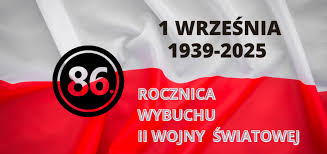 86. rocznica wybuchu II wojny światowej