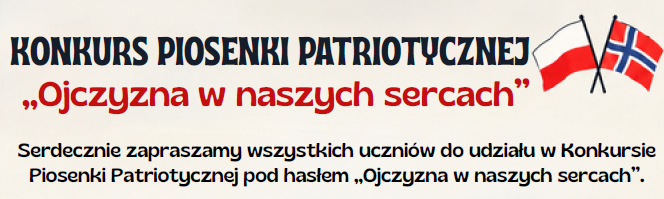 Konkurs piosenki patriotycznej „Ojczyzna w naszych sercach”